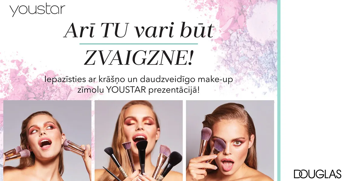 Iepazīsti jauno make-up zīmolu YOUSTAR Douglas prezentācijā