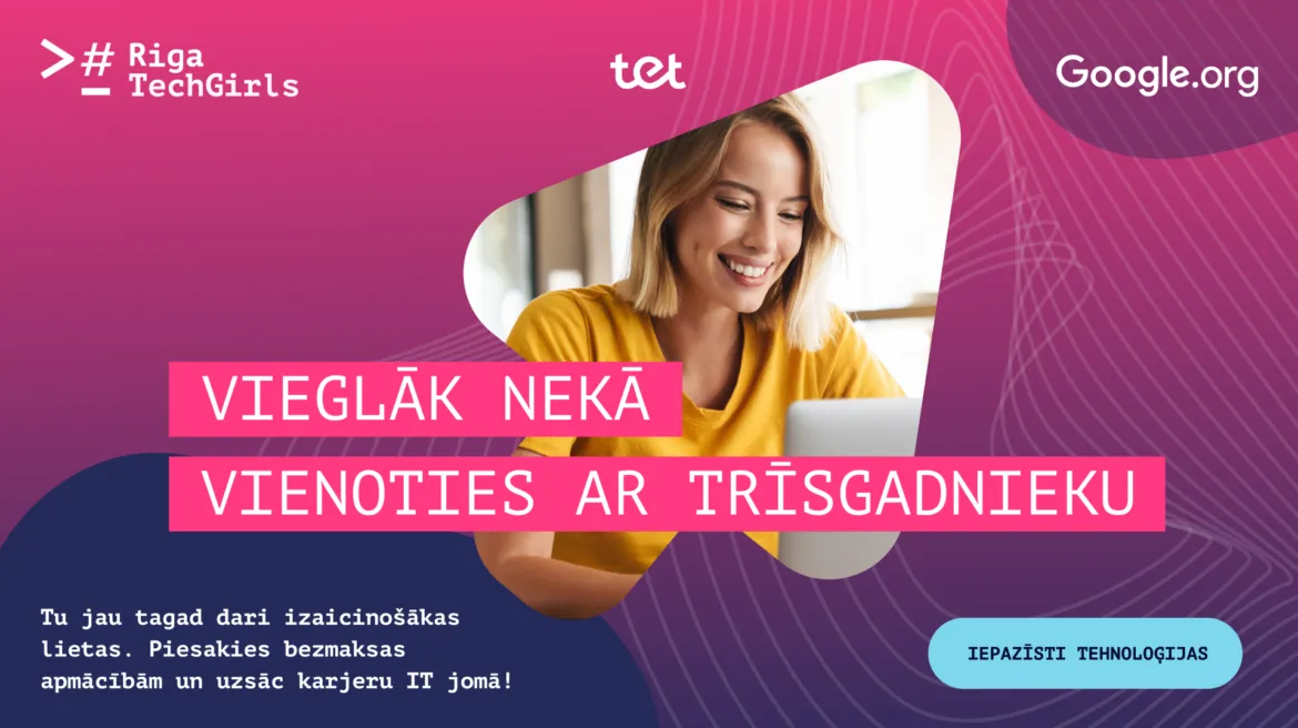 Origo atbalsta RigaTechGirls programmu      “Iepazīsti tehnoloģijas”